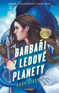 E-kniha: Barbaři z ledové planety (Ruby Dixon), 2024 E-kniha: Barbaři z ledové planety (Ruby Dixon), 2024