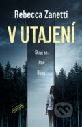 Kniha: V utajení (Rebecca Zanetti). Vendeta, 2024 Kniha: V utajení (Rebecca Zanetti). Vendeta, 2024