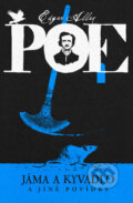 Kniha: Jáma a kyvadlo a jiné povídky (Edgar Allan Poe). Fobos, 2024 Kniha: Jáma a kyvadlo a jiné povídky (Edgar Allan Poe). Fobos, 2024