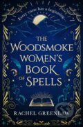 Kniha: The Woodsmoke Women's Book of Spells, 2024 Kniha: The Woodsmoke Women's Book of Spells, 2024