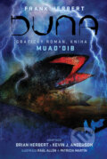 Kniha: Duna: kniha 2 Muad'dib (grafický román) (Brian Herbert, Frank Herbert a Kevin J. Anderson), 2024 Kniha: Duna: kniha 2 Muad'dib (grafický román) (Brian Herbert, Frank Herbert a Kevin J. Anderson), 2024
