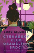 Kniha: Čtenářský klub osamělých srdcí (Lucy Gilmore). Kontrast, 2024 Kniha: Čtenářský klub osamělých srdcí (Lucy Gilmore). Kontrast, 2024