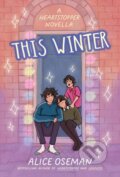Kniha: This Winter (Alice Oseman). HarperCollins, 2024 Kniha: This Winter (Alice Oseman). HarperCollins, 2024