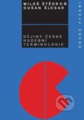 Kniha: Dějiny české hudební terminologie (Dušan Šlosar). Muni Press, 2010 Kniha: Dějiny české hudební terminologie (Dušan Šlosar). Muni Press, 2010