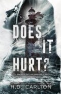 Kniha: Does It Hurt? (H.D. Carlton). Hailey Carlton, 2022 Kniha: Does It Hurt? (H.D. Carlton). Hailey Carlton, 2022