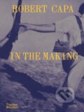 Kniha: Robert Capa: In the Making (Michel Lefebvre). Thames & Hudson, 2024 Kniha: Robert Capa: In the Making (Michel Lefebvre). Thames & Hudson, 2024