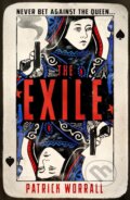Kniha: The Exile (Patrick Worrall). Bantam Press, 2024 Kniha: The Exile (Patrick Worrall). Bantam Press, 2024
