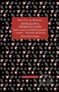 Kniha: Apokalypsa německé duše (Hans Urs von Balthasar). Academia, 2024 Kniha: Apokalypsa německé duše (Hans Urs von Balthasar). Academia, 2024
