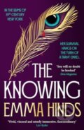 Kniha: The Knowing (Emma Hinds). Bedford Square, 2024 Kniha: The Knowing (Emma Hinds). Bedford Square, 2024