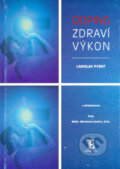 Kniha: Doping, zdraví, výkon (Ladislav Pyšný a Steve Jones). Karolinum, 1999 Kniha: Doping, zdraví, výkon (Ladislav Pyšný a Steve Jones). Karolinum, 1999