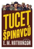 Kniha: Tucet špinavců (E. M. Nathanson). Naše vojsko, 2024 Kniha: Tucet špinavců (E. M. Nathanson). Naše vojsko, 2024