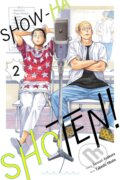 Kniha: Show-ha Shoten! Volume 2 (Akinari Asakura a Takeshi Obata). Viz Media, 2023 Kniha: Show-ha Shoten! Volume 2 (Akinari Asakura a Takeshi Obata). Viz Media, 2023