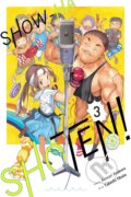 Kniha: Show-ha Shoten! Volume 3 (Akinari Asakura a Takeshi Obata). Viz Media, 2023 Kniha: Show-ha Shoten! Volume 3 (Akinari Asakura a Takeshi Obata). Viz Media, 2023