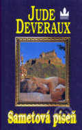 Sametová píseň - Deveraux Jude, 2004