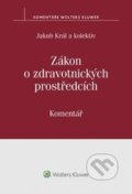 Zákon o zdravotnických prostředcích - Jakub Král, 2017