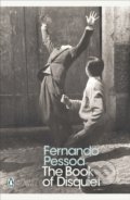 Kniha: The Book of Disquiet (Fernando Pessoa). Penguin Books, 2015 Kniha: The Book of Disquiet (Fernando Pessoa). Penguin Books, 2015