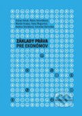 Kniha: Základy práva pre ekónomov (Andrea Slezáková, Dušan Holub, Hana Magurová, Katarína Bartalská, Mária Veterníková a Marián Kropaj). Wolters Kluwer, 2016 Kniha: Základy práva pre ekónomov (Andrea Slezáková, Dušan Holub, Hana Magurová, Katarína Bartalská, Mária Veterníková a Marián Kropaj). Wolters Kluwer, 2016