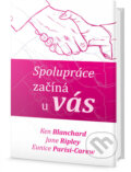 Kniha: Spolupráce začíná u vás (Ken Blanchard). Edice knihy Omega, 2016 Kniha: Spolupráce začíná u vás (Ken Blanchard). Edice knihy Omega, 2016