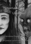 Kniha: Nepriatelia Urdisu (Viktória Drgoncová). Art Floyd, 2016 Kniha: Nepriatelia Urdisu (Viktória Drgoncová). Art Floyd, 2016