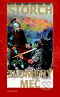 Kniha: Zlomený meč (Eduard Štorch). Albatros CZ, 2005 Kniha: Zlomený meč (Eduard Štorch). Albatros CZ, 2005