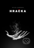 Kniha: Hračka (Sylva Lauerová), 2017 Kniha: Hračka (Sylva Lauerová), 2017