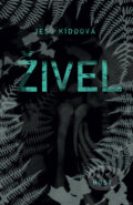 Kniha: Živel (Jess Kidd). Host, 2017 Kniha: Živel (Jess Kidd). Host, 2017
