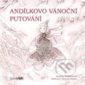 Kniha: Andílkovo vánoční putování (Zuzana Pospíšilová). Bambook, 2016 Kniha: Andílkovo vánoční putování (Zuzana Pospíšilová). Bambook, 2016