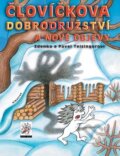 Kniha: Človíčkova dobrodružství a nové objevy (Pavel Teisinger a Zdenka Teisingerová). Albatros CZ, 2008 Kniha: Človíčkova dobrodružství a nové objevy (Pavel Teisinger a Zdenka Teisingerová). Albatros CZ, 2008