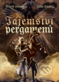 Kniha: Tajemství pergamenů (Jitka Hladká a Marek Hladký). Grada, 2016 Kniha: Tajemství pergamenů (Jitka Hladká a Marek Hladký). Grada, 2016