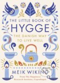 Kniha: The Little Book of Hygge (Meik Wiking), 2016 Kniha: The Little Book of Hygge (Meik Wiking), 2016