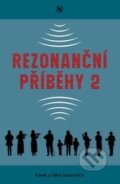 Kniha: Rezonanční příběhy 2 (Pavel Javornický a Věra Javornická). Návrat domů, 2016 Kniha: Rezonanční příběhy 2 (Pavel Javornický a Věra Javornická). Návrat domů, 2016