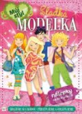 Kniha: Sladká modelka (Marta Drapiewska a Agnieszka Bator). Aksjomat, 2016 Kniha: Sladká modelka (Marta Drapiewska a Agnieszka Bator). Aksjomat, 2016