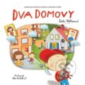 Kniha: Dva domovy (Šárka Weberová). True Self, 2016 Kniha: Dva domovy (Šárka Weberová). True Self, 2016