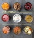 Canning for a New Generation - Liana Krissoff, Stewart Tabori & Chang, 2016