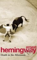 Kniha: Death in The Afternoon (Ernest Hemingway). Arrow Books, 1994 Kniha: Death in The Afternoon (Ernest Hemingway). Arrow Books, 1994