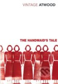 Kniha: The Handmaid's Tale (Margaret Atwood). Vintage, 2010 Kniha: The Handmaid's Tale (Margaret Atwood). Vintage, 2010
