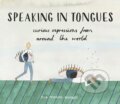 Kniha: Speaking in Tongues (Ella Frances Sanders). Square, 2016 Kniha: Speaking in Tongues (Ella Frances Sanders). Square, 2016