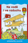 Kniha: Na vodě i ve vzduchu (Nakladatelství Junior). Nakladatelství Junior, 2017 Kniha: Na vodě i ve vzduchu (Nakladatelství Junior). Nakladatelství Junior, 2017