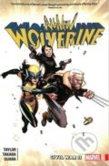 Kniha: All-New Wolverine (Volume 2) (Tom Taylor). Marvel, 2016 Kniha: All-New Wolverine (Volume 2) (Tom Taylor). Marvel, 2016