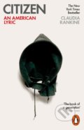 Kniha: Citizen (Claudia Rankine). Penguin Books, 2015 Kniha: Citizen (Claudia Rankine). Penguin Books, 2015