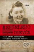 E-kniha: Mengeleho dievča (Veronika Homolová Tóthová a Viola Stern Fischerová), 2016 E-kniha: Mengeleho dievča (Veronika Homolová Tóthová a Viola Stern Fischerová), 2016