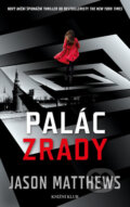 Kniha: Palác zrady (Jason Matthews). Knižní klub, 2017 Kniha: Palác zrady (Jason Matthews). Knižní klub, 2017