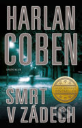Kniha: Smrt v zádech (Harlan Coben). Knižní klub, 2017 Kniha: Smrt v zádech (Harlan Coben). Knižní klub, 2017