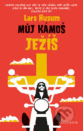 Kniha: Můj kámoš Ježíš (Lars Husum). Knižní klub, 2017 Kniha: Můj kámoš Ježíš (Lars Husum). Knižní klub, 2017