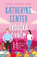 Kniha: Zkouška ohněm (Katherine Center), 2024 Kniha: Zkouška ohněm (Katherine Center), 2024