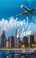 Kniha: Mílový klub (Liz Tomforde). Baronet, 2024 Kniha: Mílový klub (Liz Tomforde). Baronet, 2024