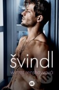 Kniha: Švindl (Winter Renshaw), 2024 Kniha: Švindl (Winter Renshaw), 2024