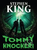 Kniha: Tommyknockeři (Stephen King). BETA - Dobrovský, 2024 Kniha: Tommyknockeři (Stephen King). BETA - Dobrovský, 2024