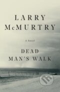 Kniha: Dead Man's Walk (Larry Mcmurtry). Prentice Hall, 2000 Kniha: Dead Man's Walk (Larry Mcmurtry). Prentice Hall, 2000