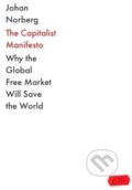 Kniha: The Capitalist Manifesto (Johan Norberg). Atlantic Books, 2024 Kniha: The Capitalist Manifesto (Johan Norberg). Atlantic Books, 2024